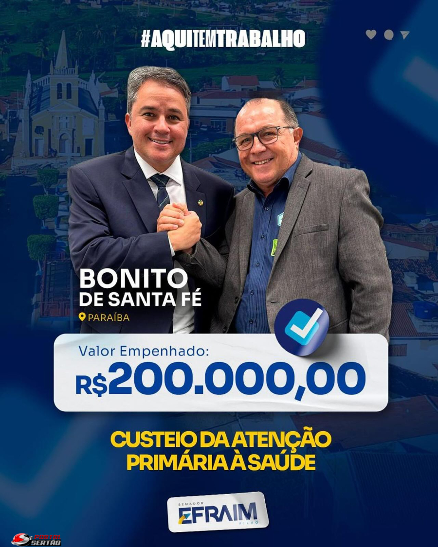 Senador Efraim destina R$ 200 mil para custeio da Atenção Primária em Bonito de Santa Fé