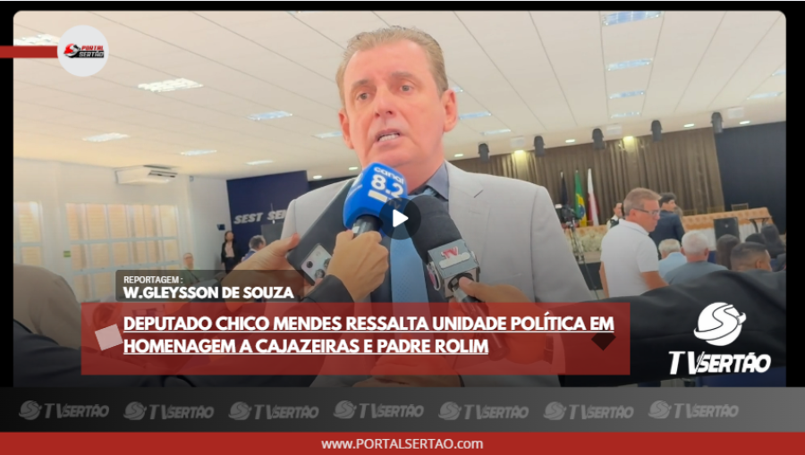 VÍDEO: Deputado Chico Mendes: Cajazeiras é símbolo da educação e da força política da Paraíba
